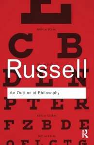 An Outline of Philosophy by Bertrand Russell