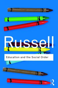 Education and the Social Order by Bertrand Russell