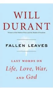 Fallen Leaves by Will Durant