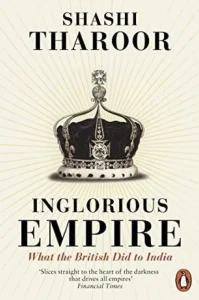 Inglorious Empire by Shashi Tharoor